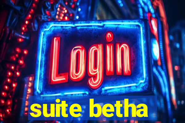 suite betha